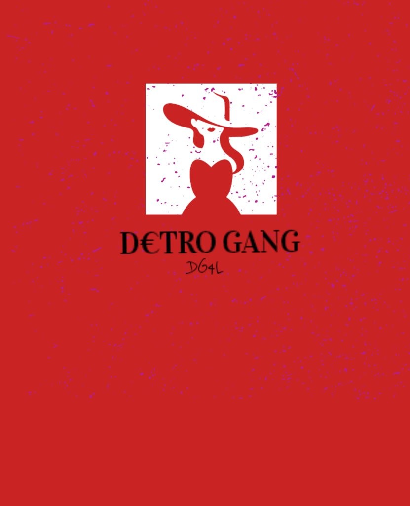 D€TRo GANG DG4L paradise